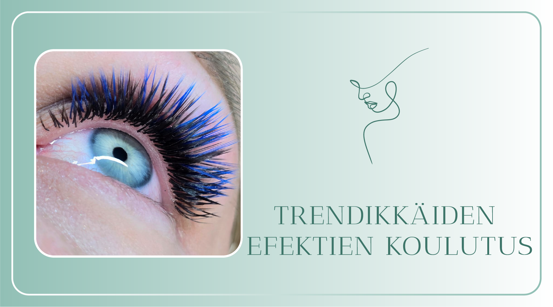 Trendikkäiden efektien koulutus